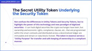 The Secret Utility Token Underlying a Security Token by J.D. Salbego